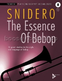 The Essence Of Bebop Trombone (Book & Online Audio)