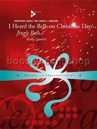 I Heard the Bells on Christmas Day / Jingle Bells - string quartet (score & parts)
