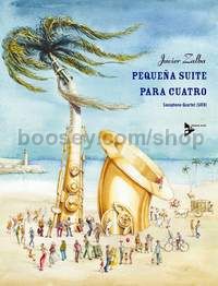 Pequena Suite para Cuatro - 4 saxophones (SATBar) (score & parts)