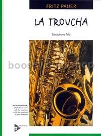 La Troucha - 3 saxophones (AAT) (performance score)