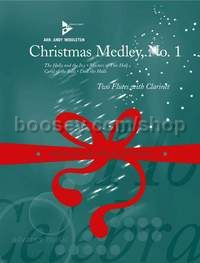 Christmas Medley No. 1 - 2 flutes & clarinet (score & parts)