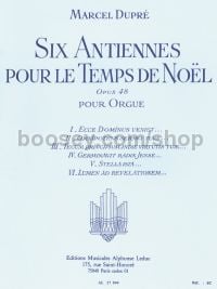 6 Antiennes pour le temps de Noël op. 48 - organ
