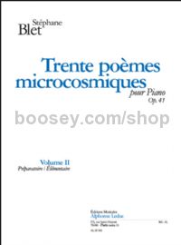 Trente Poemes Microcosmiques, Op. 41 Volume Ii (Preparatoire/Elementaire) - Piano