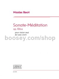 Sonate-Méditation for Solo Violin Op.106a