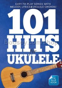 101 Hits for Ukulele (Blue Book)