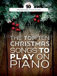 Top Ten Christmas Songs To Play On Piano