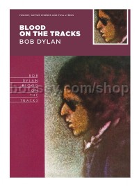 Blood On The Tracks  (Melody Line, Lyrics & Chords)