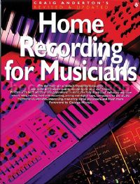 Home Recording For Musicians (revised 1995)       