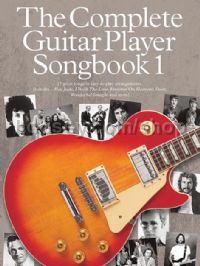 The Complete Guitar Player, Songbook 1 (2014 Edition)
