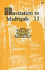 Invitation To Madrigals 11
