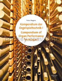 Compendium of Organ Performance Technique, Volume I and II