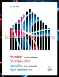 Faszination Orgelimprovisation / Fascination Organ Improvisation