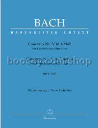 Concerto No. 5 in F Min BWV 1056 (Piano Reduction)