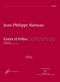 Castor et Pollux RCT 32A-B (Versions from 1737 and 1754) Symphonies (Full Score)