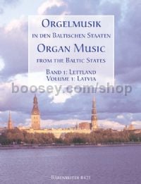 Organ Music From The Baltic States vol.1 Latvia
