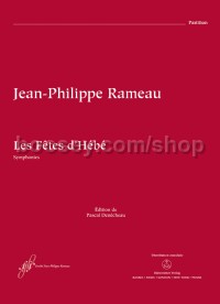 Les Fêtes d'Hébé RCT 41 Symphonies (Version of 1739) (Full Score)