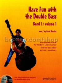 Have Fun with the Double Bass, Vol. 1 (+ CD)