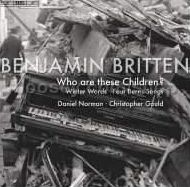 Who are these children? Op. 84/Four Burns Songs/Winter Words Op. 52 etc. (Bis Audio CD)