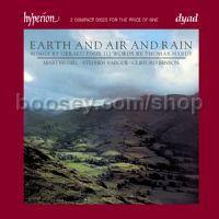 Earth and Air and Rain (Hyperion Dyad Audio CD 2-disc set)