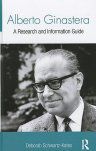 Alberto Ginastera: A Guide to Research (hardcover)