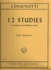 12 Studies in Classical & Modern Style for Trumpet