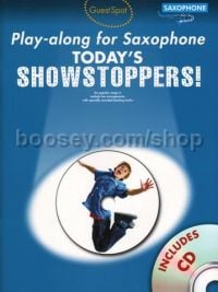 Guest Spot: Today's Showstoppers - Saxophone (Bk & CD)