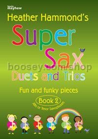 Super Sax Duets & Trios - vol.2 pupil (Bk & CD)