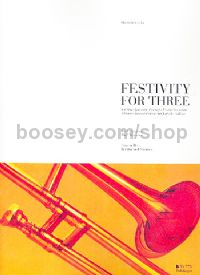Festivity For Three (3 trombones score & parts)