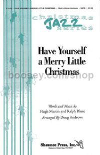 Have Yourself A Merry Little Christmas (SATB)