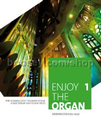 Enjoy the Organ 1: A selection of easy-to-play pieces