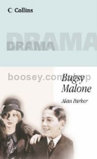 Bugsy Malone: Playscript (Libretto)