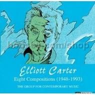 The Music of Elliott Carter Vol.2: Eight Compositions (1948-1993)