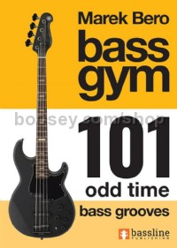 Bass Gym 101 Odd Time Bass Grooves