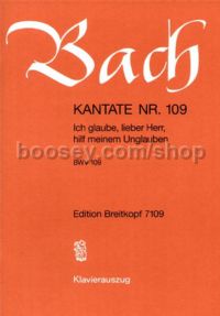 Cantata No. 109 Ich Glaube (vocal score)