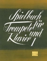 Spielbuch, Vol. 1 - trumpet & piano