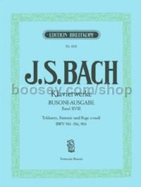 Toccatas BWV 914-916 / Fantasia and Fugue in E minor BWV 904 - piano