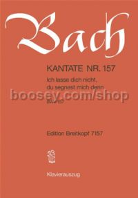 Cantata No. 157 Ich lasse dich (vocal score)