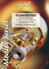 The Summer Beats Remix! (Concert Band Score & Parts)
