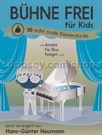 Bühne Frei Für Kids - 30 Echt Coole Klavierstücke