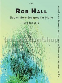 Eleven More Escapes For Piano Grades 3-5