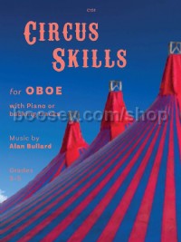Circus Skills for Oboe & Piano (with backing CD)