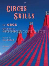 Circus Skills for Oboe & Piano (with backing CD)