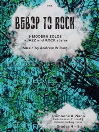 Bebop to Rock for trombone & piano (+ CD)