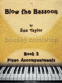 Blow The Bassoon Book 2 Piano Accompaniments