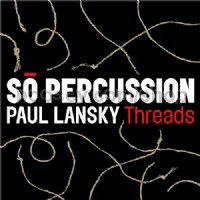 Threads (Cantaloupe Music Audio CD)