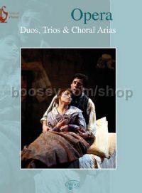 Opera: Duos, Trios & Choral Arias