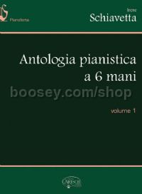 Antologia Pianistica a 6 Mani, Volume 1