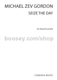 Seize the Day (Mixed Ensemble Study Score)