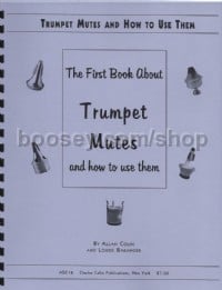 Trumpet Mutes and How To Use Them
