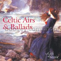 Celtic Airs & Ballads (The Gift of Music Audio CD)